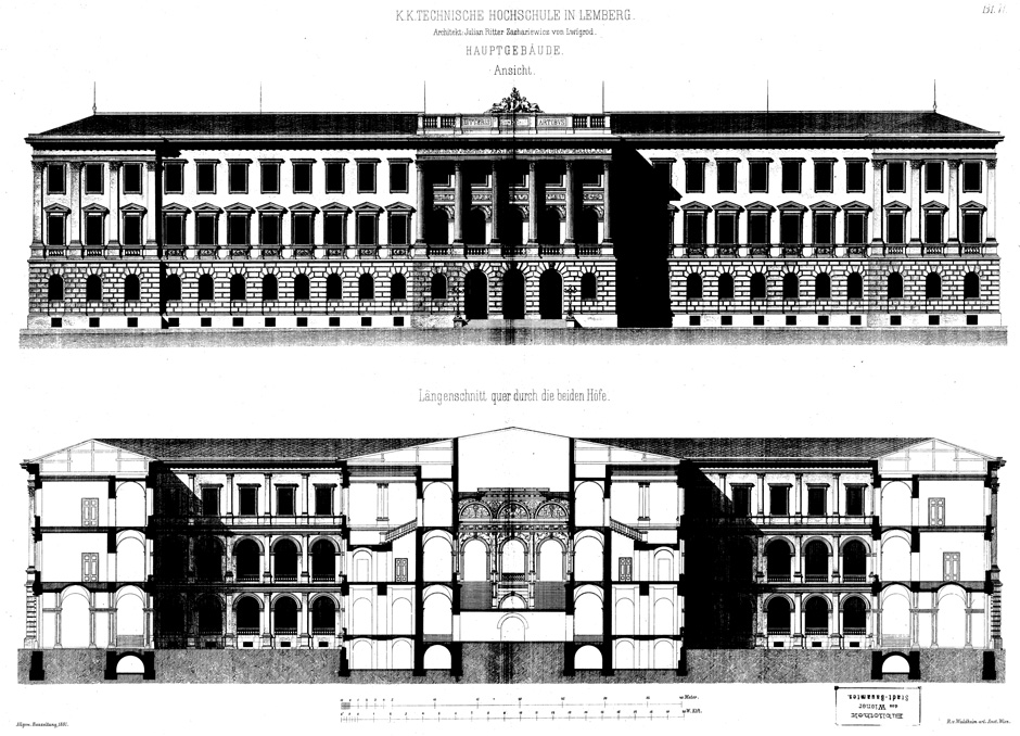 Archivbild 1: K. K. Technische Hochschule in Lemberg; Hauptgebäude Ansicht und Längenschnitt quer durch die beiden Hälften
